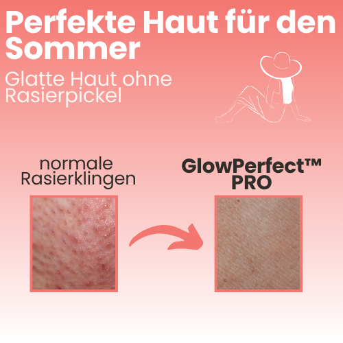 GlowPerfect™ PRO - Ultra Rasierer für perfekt glatte Haut im Handumdrehen
